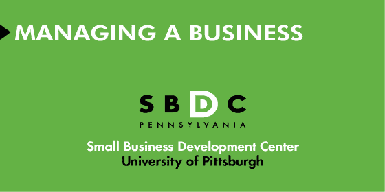 Managing a Business in PA - University of Pittsburgh