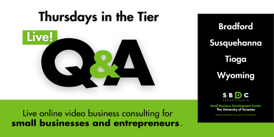Thursdays in the Tier: Live Q&A for Northern Tier Business Owners and Entrepreneurs