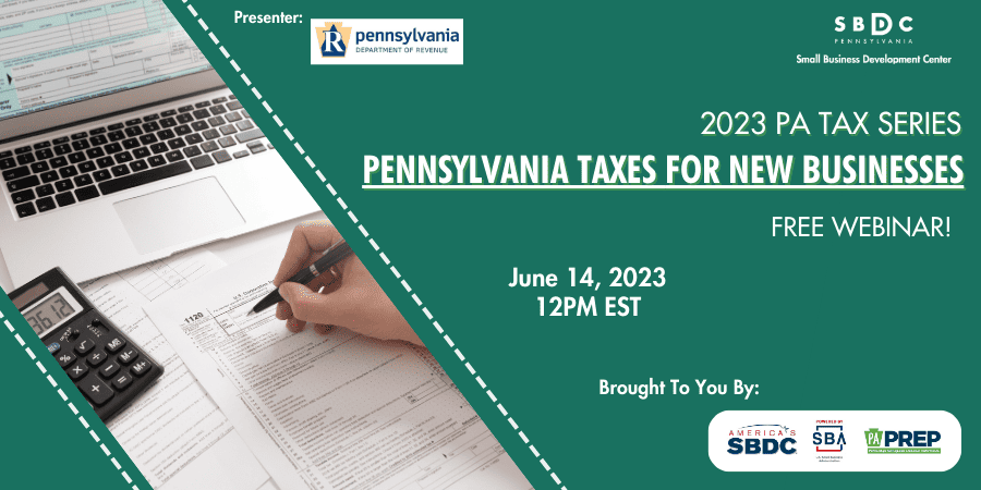 Pennsylvania Taxes for New Businesses