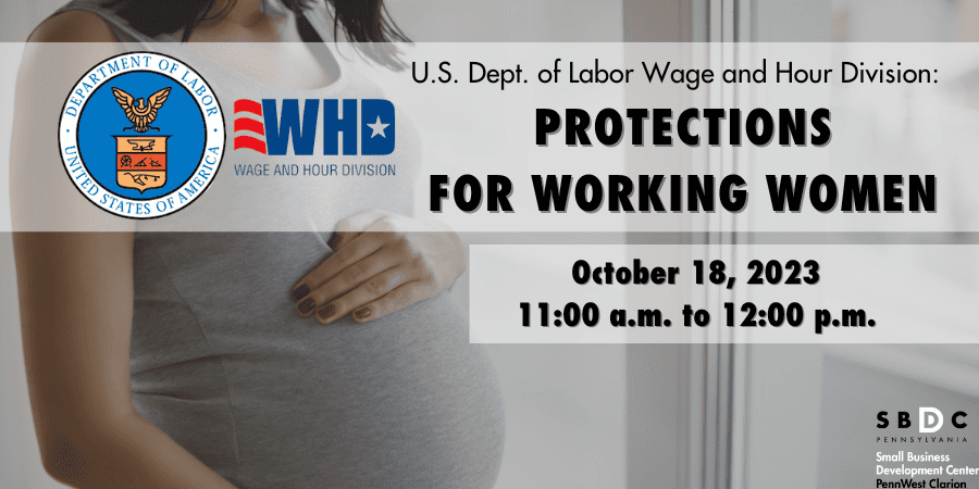 U.S. Dept. of Labor Wage and Hour Division Protections for Working Women