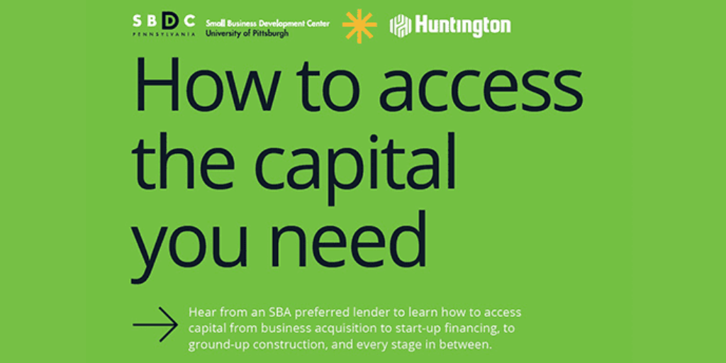 ow to Access the Capital You Need