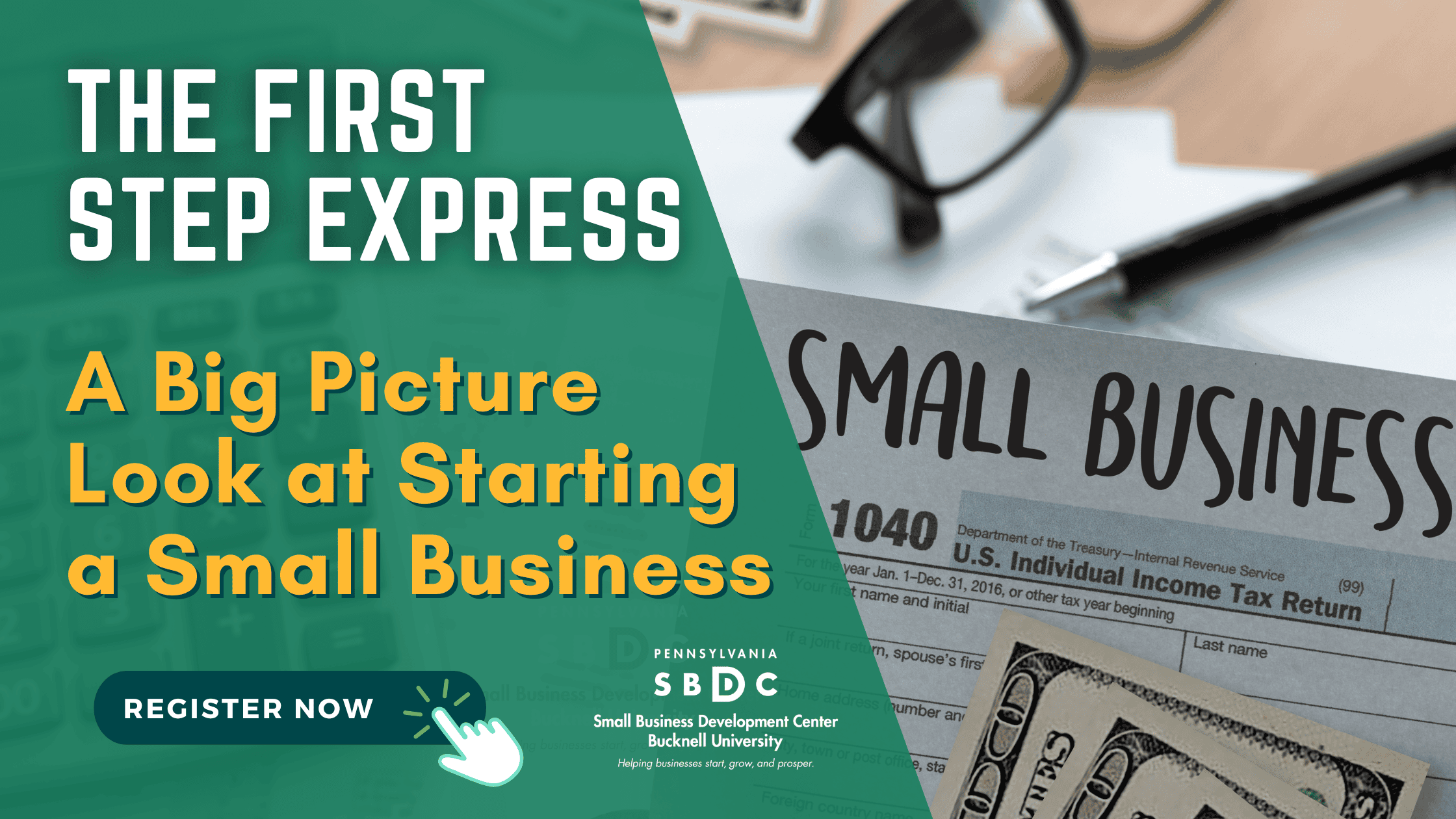 WEBINAR | The First Step: A Big-Picture Look at Starting a Business