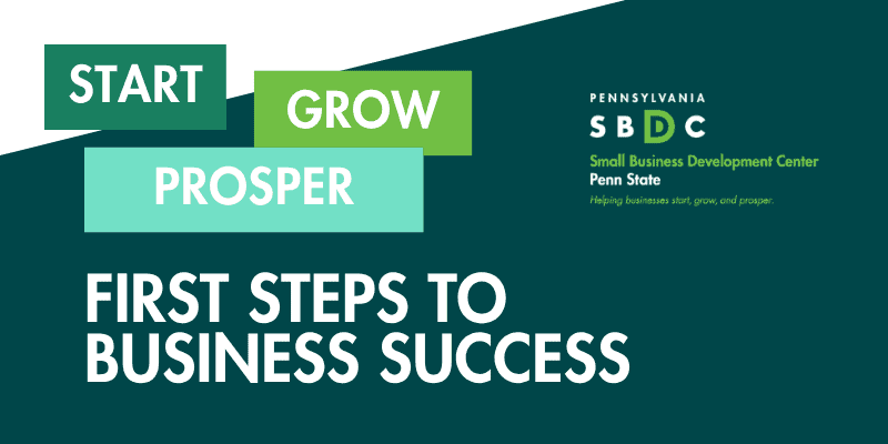 The First Steps to Small Business Success
