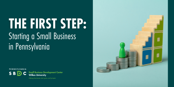 The First Step: Starting a Small Business in Pennsylvania