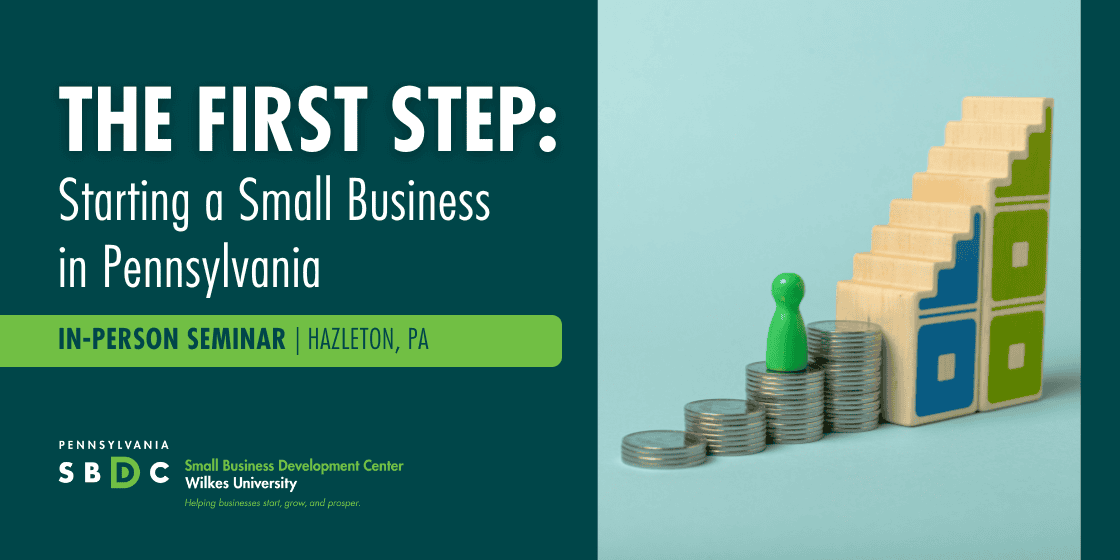 The First Step: Starting a Small Business in Pennsylvania