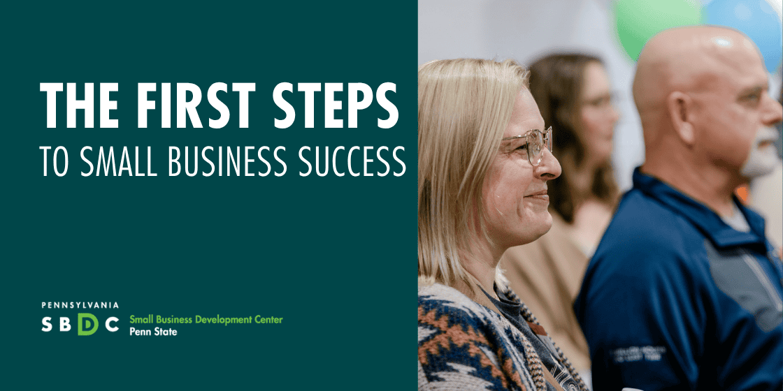 The First Steps to Small Business Success - 1-hr Webinar