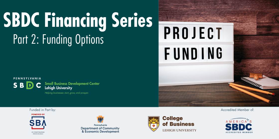 Small Business Financing Series Part 2